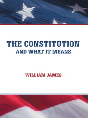 cover image of The Constitution and What It Means